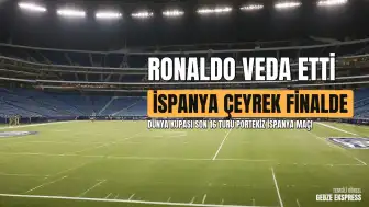 İspanya'nın Galibiyetiyle Ronaldo Dünya Kupası'na Veda Etti