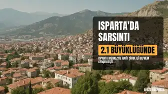 Isparta Merkezde Hafif Şiddetli Deprem Meydana Geldi