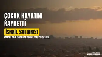 İsrail'in Ateşkes İhlallerinde 8 Yaşındaki Çocuk Hayatını Kaybetti