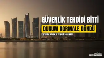 Katar İçişleri Bakanlığı: Güvenlik tehdidi ortadan kalktı, durum normale döndü