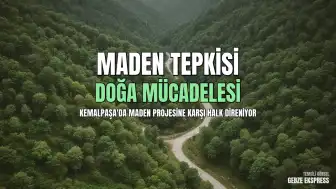 Kemalpaşa Yukarı Kızılca Mahallesi'nde Maden Projesi Tepkisi: 'Doğa Kazanacak'