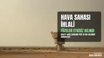 Kuveyt Savunma Bakanlığı: Hava sahasına giren 4 füze ve 10 İHA etkisiz hale getirildi