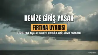 Meteoroloji Uyarısı: Birçok İlde Denize Girmek Yasaklandı