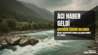 Murat Nehri'ndeki Arama Çalışmalarında Acı Sonuç: 10 Yaşındaki Çocuğun Cansız Bedenine Ulaşıldı