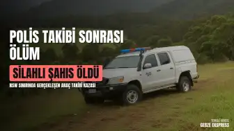 NSW Kuzey Nehirler Bölgesinde Polis Takibi Sonrası Bir Kişi Hayatını Kaybetti