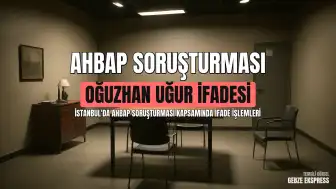 O.U.'un Ahbap Soruşturmasındaki İfadesi: Para Alışverişi Olmadı, Bilgi Aktardık