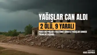 Pakistan Punjab Eyaletinde Şiddetli Yağışlar: 2 Ölü, 9 Yaralı