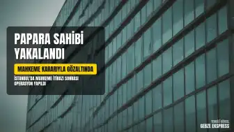 Papara Sahibi A.F.K. Hakkındaki İtiraz Kabul Edildi ve Yakalandı