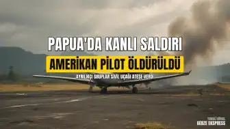 Papua'da Ayrılıkçı Hareket Üyesi Bir Amerikan Pilotu Öldürdü