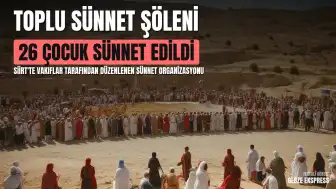 Siirt'te Bitlis Vakıflar Bölge Müdürlüğü Tarafından 26 Çocuk İçin Toplu Sünnet Organizasyonu Yapıldı