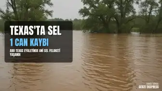 Texas Valisi Greg Abbott: "Ani sel felaketinde ilk belirlemelere göre 1 kişi hayatını kaybetti"