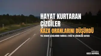 Trafik Güvenliğinde Dönüm Noktası: Yol Kenarı Çizgilerinin Tarihçesi ve Etkileri