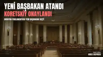 Ukrayna Parlamentosu Naftogaz Genel Müdürü Sergiy Koretskiy'nin Başbakanlık Atamasını Onayladı