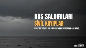 Ukrayna'da Rus Saldırıları: 6 Ölü, 33 Yaralı