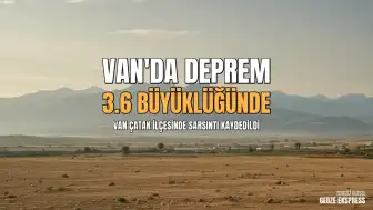 Van'ın Çatak İlçesinde Deprem Meydana Geldi: AFAD Verileri Paylaşıldı