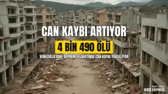 Venezuela Ulusal Meclis Başkanı Jorge Rodriguez: "Can kaybı 4 bin 490'a yükseldi"