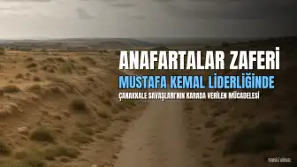 1. Anafartalar Zaferi'nin 111. Yıl Dönümü Anıldı: Bir Direniş Destanı