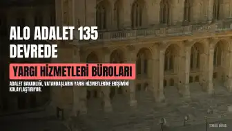 Adalet Bakanlığı 'Alo Adalet 135' Hattını Devreye Aldı