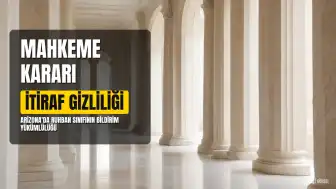 Arizona Yüksek Mahkemesi: Ruhban Sınıfı İtiraf Sırasında Öğrendiği Çocuk İstismarı Vakalarını Bildirmek Zorunda Değil