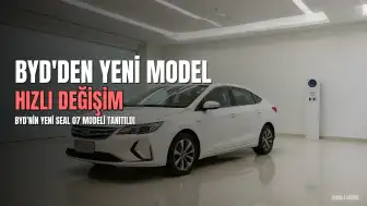 BYD'nin Yeni Seal 07 Modeli Pazara Hızla Giriş Yapıyor: Otomotiv Sektöründe 'Erken Eskitme' Tartışmaları Başladı