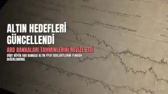 Dört Büyük ABD Bankası Altın Hedeflerini Güncelledi: Farklı Yorumlar