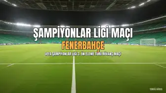 Fenerbahçe, Sturm Graz Deplasmanında Play-off Turunu Hedefliyor