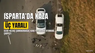 Isparta'da Trafik Kazası: Üç Kişi Yaralandı