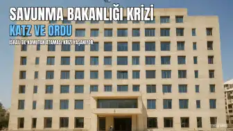 İsrail'de Savunma Bakanı ile Ordu Arasında Komutan Ataması Krizi Yaşandı