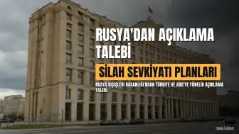 Rusya Dışişleri Bakanlığı, Türkiye ve ABD'den Ukrayna'ya Silah Sevkiyatı Planları Hakkında Açıklama İstedi