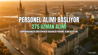Siber Güvenlik Başkanlığı 275 Sözleşmeli Personel Alımı Başlıyor: Başvuru Şartları ve Tarihleri Açıklandı