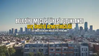 Sultangazi Belediye Meclisi Üyesi Avukat H.Ş. Tutuklandı