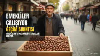 Yetersiz Emekli Maaşları ve Artan Yaşam Maliyetleri 65 Yaş Üstü Vatandaşları Çalışmaya Zorluyor