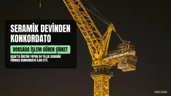 54 Yıllık Seramik Devi Konkordato Başvurusunda Bulundu: Borsada İşlem Gören Şirket İçin Tedbir Kararı