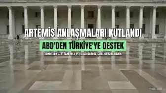 ABD Dışişleri Bakanlığı'ndan Türkiye'nin Artemis Anlaşmaları'na Katılımına İlişkin Açıklama