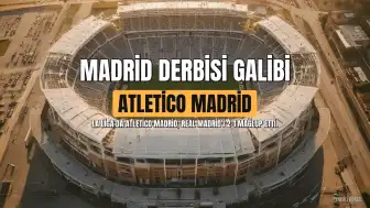 Atletico Madrid, Real Madrid'i 2-1 Mağlup Etti