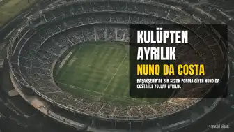 Başakşehir'de Nuno Da Costa İle Yollar Ayrıldı