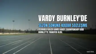 Jamie Vardy, Burnley'e Transfer Oldu