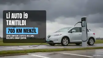 Li Auto i9 Tanıtıldı: 705 Km Menzil ve 10 Dakikada 500 Km Şarj İmkanı