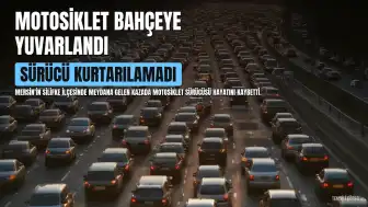 Mersin'de Motosiklet Kazası: Sürücü Hayatını Kaybetti