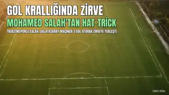 Mohamed Salah, Galatasaray Maçında Hat-Trick Yaparak Gol Krallığında Zirveye Yerleşti