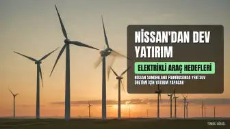 Nissan'dan Sunderland'a 170 Milyon Sterlin Yatırım: Elektrikli Araç Hedeflerine Bağlı