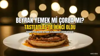 TasteAtlas'ın "Dünyanın En İyi Çorbası" Listesinde Gaziantep Beyranı İkinci Sırada Yer Aldı: Gaziantepliler "Yemek Kategorisi"nde Birincilik İstiyor