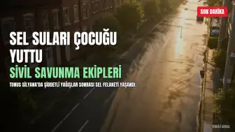 Tunus'ta Sel Felaketi: 8 Yaşındaki Çocuk Hayatını Kaybetti