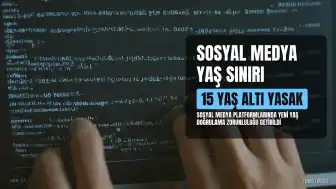 1 Kasım'da Sosyal Medya Kullanımına Yeni Yaş Sınırı Geliyor: 15 Yaş Altı Çocuklar İçin Yasak