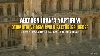 ABD'den İran'ın Otomotiv ve Demiryolu Sektörlerine Yeni Yaptırımlar