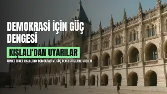 Ahmet Taner Kışlalı'dan Demokrasi Uyarısı: 'Güç Dengesi Olmazsa Demokrasi Olmaz'