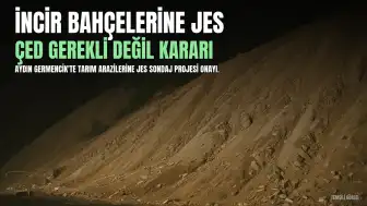 Aydın Germencik'te İncir Bahçesine Jeotermal Enerji Santrali Sondajı Onayı: ÇED Gerekli Değil Kararı Tepki Çekti