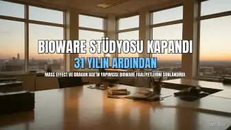 BioWare Stüdyosu 31 Yılın Ardından Kapatıldı