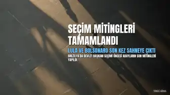 Brezilya'da Devlet Başkanı Seçimi Öncesi Lula da Silva ve Flavio Bolsonaro Son Mitinglerini Tamamladı