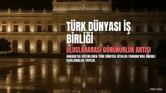 Cumhurbaşkanı Yardımcısı Yılmaz: Türk Dünyası'nın Uluslararası Görünürlüğünü Artırmayı Hedefliyoruz